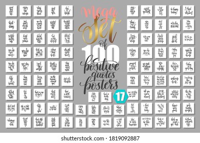 Set of 100 positive quotes design, motivation and inspiration phrases, calligraphy vector illustration collection