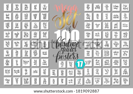 Set of 100 positive quotes design, motivation and inspiration phrases, calligraphy vector illustration collection