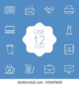 Set Of 12 Bureau Outline Icons Set.Collection Of Printing Machine, Pen Storage, Agreement And Other Elements.