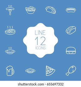 Set Of 12 Dish Outline Icons Set.Collection Of Sausage, Mexican Food, Salad And Other Elements.