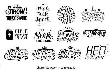 Set of 12 Hand lettering christian quotes Be strong in the Lord. Ask,seek,knock. Faith,hope,love. Bible reading plan. Thankful. He is risen. Biblical background. Calligraphy Scripture Symbol Logo