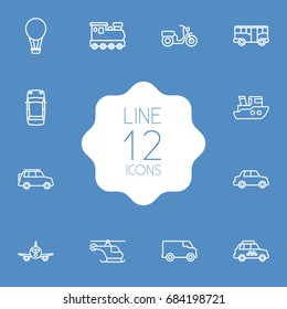 Set Of 12 Transport Outline Icons Set.Collection Of Ship, Taxi, Helicopter And Other Elements.