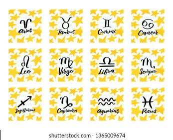 Set of 12 zodiac signs with brush lettering and cute star background. Handwritten typography. Horoscope signs. Ready-to-use design template. Clothes badge,icon,logo,banner,tag. Vector illustration