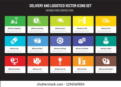 Set of 15 flat delivery and logistics icons - Delivery Weighing, warning, Hot air balloon, Time, monitor. Vector illustration isolated on colorful background