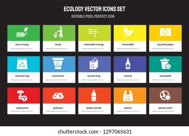 Set of 15 flat ecology icons - Save energy, Reuse, Plastic bottle, Recycled Paper, Radioactive, Recycle, Recyclable, Plastic. Vector illustration isolated on colorful background