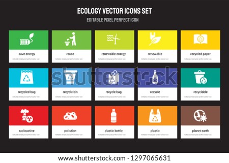 Set of 15 flat ecology icons - Save energy, Reuse, Plastic bottle, Recycled Paper, Radioactive, Recycle, Recyclable, Plastic. Vector illustration isolated on colorful background