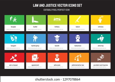Set of 15 flat law and justice icons - Burglar, Bullet, advocate, Witness, ask a lawyer, Balaclava, attorney, adminstrative law. Vector illustration isolated on colorful background