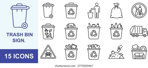 Set of 15 Trash Bin Outline Icons, Waste Management Linear Icon Collection, Garbage, Recycling, Delete Symbol Vector Illustration
