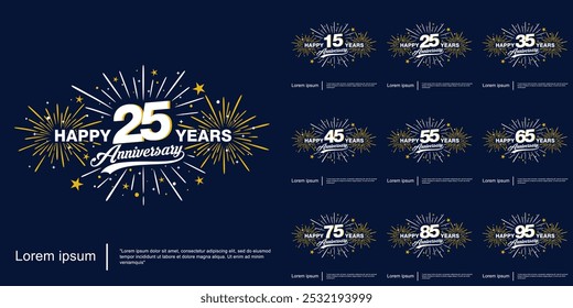 Set of 15-95 years happy anniversary celebration emblem logo with fireworks, sparkle, twinkle and stars. vector illustration template design for web, flyers, poster, invitation card, greeting card
