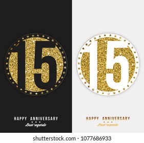 Set of 15th Happy anniversary cards template with gold elements. 