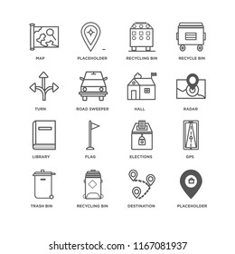 Set Of 16 simple line icons such as Placeholder, Destination, Recycling bin, Trash Gps, Map, Turn, Library, Hall, editable stroke icon pack, pixel perfect