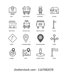 Set Of 16 simple line icons such as Flag, Street view, Map, Globe, Turn, Bus stop, Recycle bin, editable stroke icon pack, pixel perfect