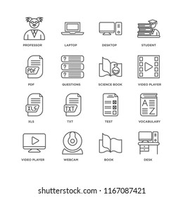 Set Of 16 simple line icons such as Desk, Book, Webcam, Video player, Vocabulary, Professor, Pdf, Xls, Science book, editable stroke icon pack, pixel perfect
