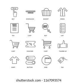 Set Of 16 simple line icons such as Tag, Web, Button, Shirt, Thumbs up, Buy, Tax, Cart, editable stroke icon pack, pixel perfect