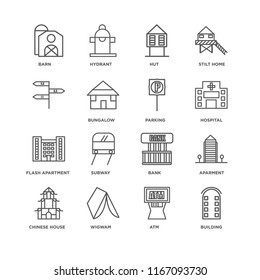 Set Of 16 simple line icons such as Building, Atm, Wigwam, Chinese House, Aparment, Barn, , Flash Apartment, Parking, editable stroke icon pack, pixel perfect