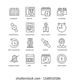 Set Of 16 simple line icons such as Stop watch, Time, Disable alarm, Placeholder, Calendar, Smartwatch, Anti clockwise, Wall clock, editable stroke icon pack, pixel perfect