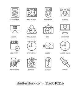 Set Of 16 simple line icons such as Watch, Clocks, Metronome, Alarm clock, Calculator, Clock, Add event, Idea, editable stroke icon pack, pixel perfect