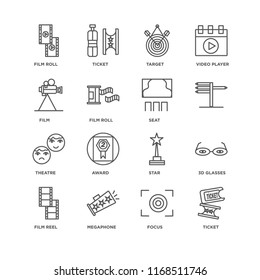 Set Of 16 simple line icons such as Ticket, Focus, Megaphone, Film reel, 3d glasses, roll, Film, Theatre, Seat, editable stroke icon pack, pixel perfect