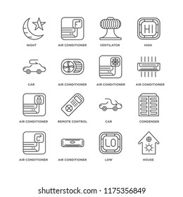 Set Of 16 simple line icons such as House, Low, Air conditioner, Condenser, Night, Car, editable stroke icon pack, pixel perfect