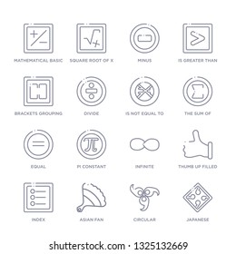 set of 16 thin linear icons such as japanese, circular, asian fan, index, thumb up filled gesture, infinite, pi constant from signs collection on white background, outline sign icons or symbols