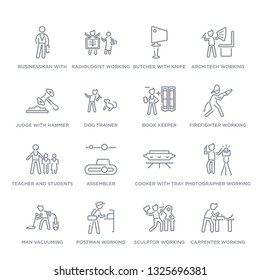 set of 16 thin linear icons such as carpenter working, sculptor working, postman working, man vacuuming, photographer cooker with tray, assembler from people collection on white background, outline