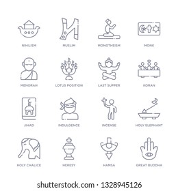 set of 16 thin linear icons such as great buddha, hamsa, heresy, holy chalice, holy elephant, incense, indulgence from religion collection on white background, outline sign icons or symbols