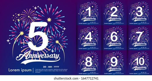 set of 1st-10th anniversary celebration emblem. white anniversary logo with colorful fireworks background. vector illustration template design for web, flyers, poster, greeting card & invitation card