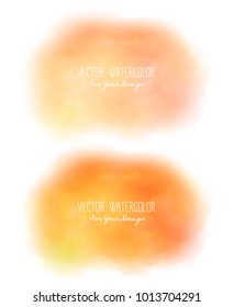 Set of 2 bright stains. Pseudo watercolor. Paint texture. Colorful daub. It can be used as background for text for card, cover, invitation, banner, T-shirt. Orange and yellow colors. Vector, eps10