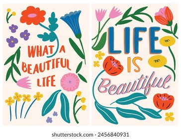 Set of 2 floral posters with positive life quotes. Colorful botanical illustration perfect for greeting card, wall art, t-shirt design, postcard print. Organic shapes, line floral composition. 