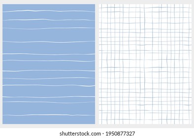 Set of 2 Hand Drawn Irregular Geometric Patterns. Horizontal White Stripes on a Blue Background. Denim Blue Grid on a White. Cute Infantile Style Repeatable Design. Abstract Doodle Print.