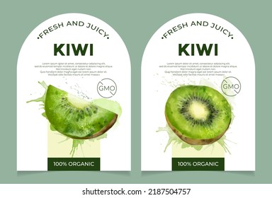 Set of 2 labels, packaging of fresh and juicy kiwi fruit. Natural organic product, gmo free. Text with watercolor realistic fruit on white base. Template for your product.