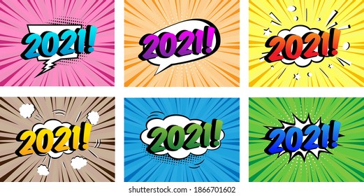 Set of 2021 Cartoon New Year Comic Text Speech Bubble. Pop Art Style Sound Effect. Vector Illustration For Web, Banners, Posters, Cards, Wallpapers, Calendars.