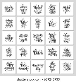 set of 25 hand lettering wedding invitation and romantic valentine quotes, love and marriage photo overlays and greeting card, calligraphy vector illustration collection