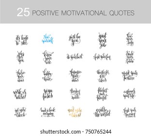 set of 25 handwritten lettering inscriptions positive quote, motivational and inspirational phrases, calligraphy vector illustration collection