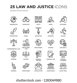 Set Of 25 Law And Justice Linear Icons Such As Immigration, Handcuffs, Guilty, Gavel, Footprint, Escape, Diplomacy, Vector Illustration Of Trendy Icon Pack. Line Icons With Thin Line Stroke.