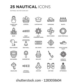 Set of 25 Nautical linear icons such as Cargo Ship Front View, caravel, Captain Hat, capsizing, Buoys, Boat Porthole, vector illustration of trendy icon pack. Line icons with thin line stroke.