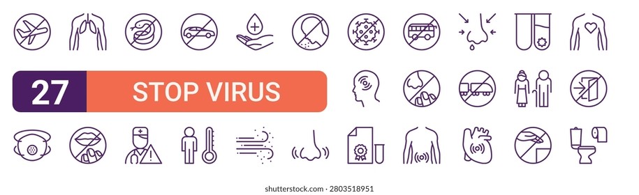 Set of 27 linear Stop Virus icons for web projects, mobile apps and interface menus. Vector icon set including mask, snake, hand, virus, gastroenterologist and diarrhea.