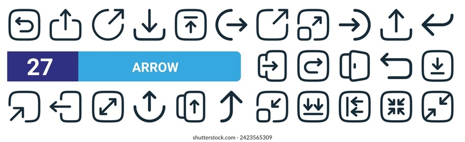 set of 27 outline web arrow icons such as undo, upload, top right, maximize, undo,  , minimize, minimize vector thin line icons for web design, mobile app.