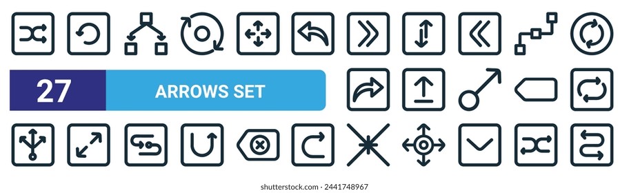 conjunto de 27 flechas web de contorno conjunto de iconos como barajar, actualizar, dividir, ordenar, cargar, cambiar el tamaño, alineación central, vector de flecha curva línea fina iconos para el diseño web, aplicación móvil.