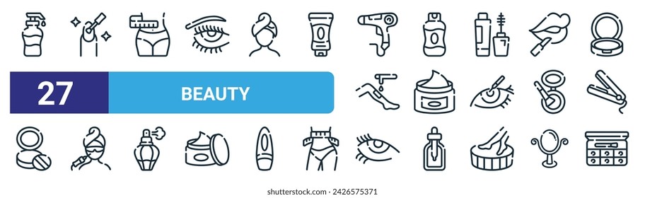 set of 27 outline web beauty icons such as body wash, manicure, weight, shampoo, cream, laser, eyelashes, makeup vector thin line icons for web design, mobile app.