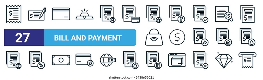 conjunto de 27 iconos de factura web esquemática e iconos de pago como recibo, cheque, tarjeta de crédito, reparación, moneda, iva, factura, vector de factura, iconos de línea delgada para diseño web, aplicación móvil.