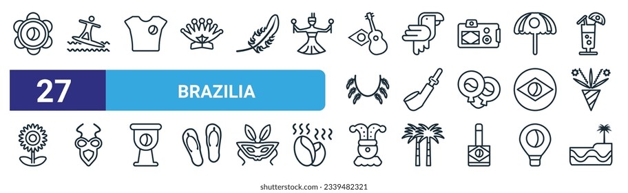 set of 27 outline web brazilia icons such as tambourine, surf, football jersey, parrot, horn, bra, joker, sea vector thin line icons for web design, mobile app.