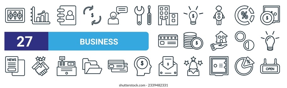 set of 27 outline web business icons such as tones, graphic chart, address book, ideas to earn money, dollar coins stack, cooperate, envelope with money inside, business vector thin line icons for svg