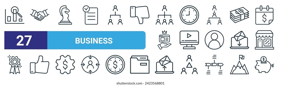 set of 27 outline web business icons such as bar chart, hand shake, horse, clock, monitor, like, email, piggy bank vector thin line icons for web design, mobile app.