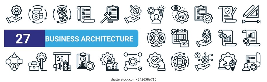 set of 27 outline web business architecture icons such as innovation, cash flow, innovation, vision, event, business startup, execution, project plan vector thin line icons for web design, mobile