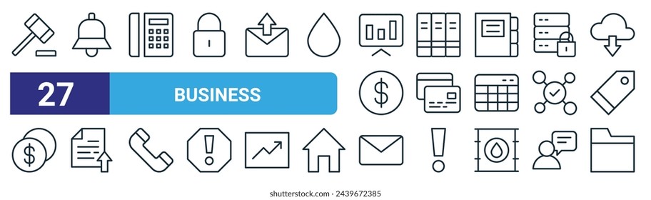 set of 27 outline web business icons such as law, notification, telephone, library, credit card, upload, mail, folder vector thin line icons for web design, mobile app.