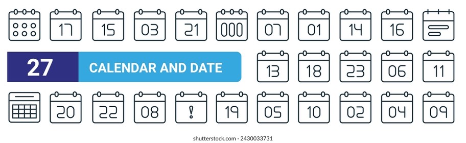 set of 27 outline web calendar and date icons such as calendar, date, date, vector thin line icons for web design, mobile app.