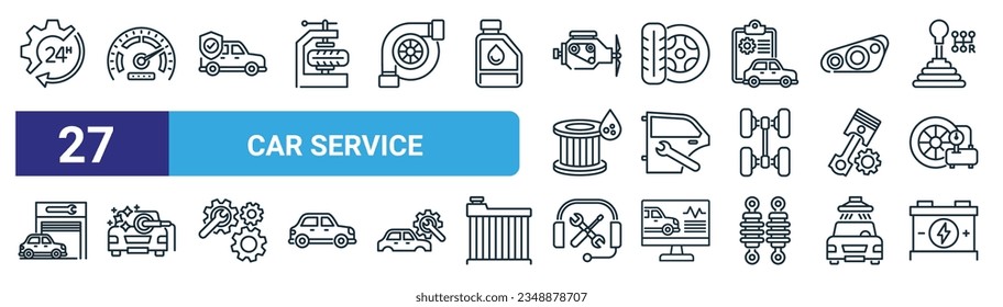 set of 27 outline web car service icons such as hours support, speed meter, car insurance, tyre, car door, polish, technical support, battery vector thin line icons for web design, mobile app.