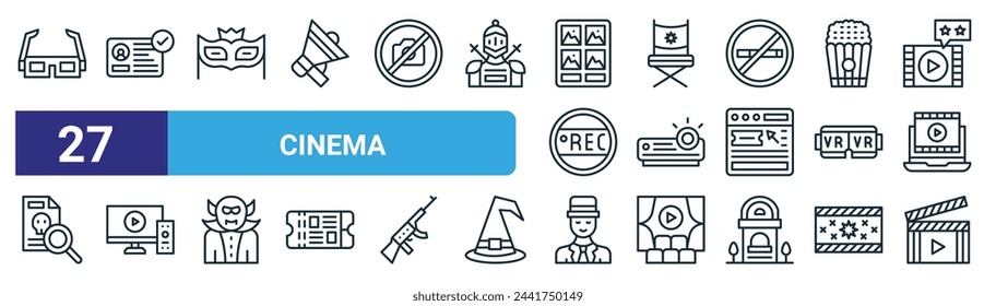 set of 27 outline web cinema icons such as d glasses, id, theater masks, director chair, projector, tv, film director, film clapperboard vector thin line icons for web design, mobile app.