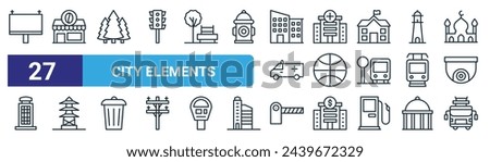 set of 27 outline web city elements icons such as billboard, coffee shop, forest, hospital, basketball, electric tower, parking barrier, firetruck vector thin line icons for web design, mobile app.